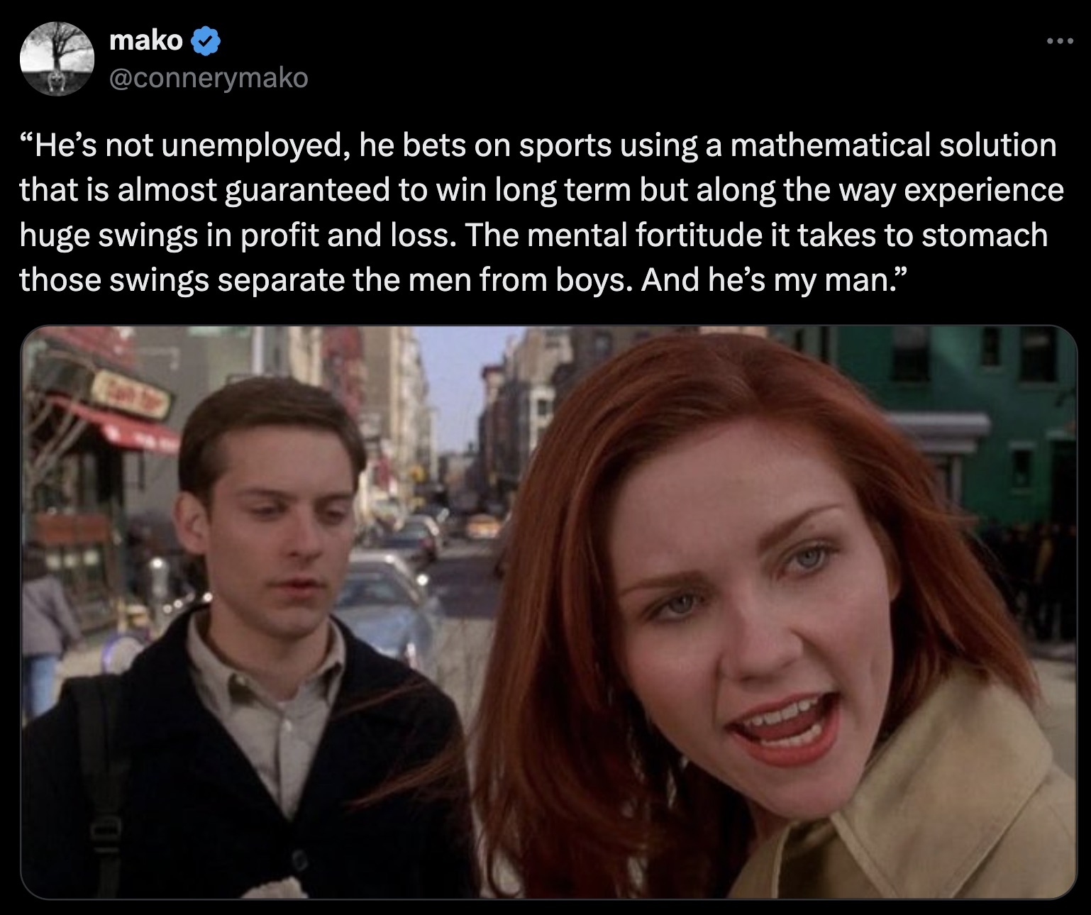 meme mary jane defendiendo - mako "He's not unemployed, he bets on sports using a mathematical solution that is almost guaranteed to win long term but along the way experience huge swings in profit and loss. The mental fortitude it takes to stomach those 